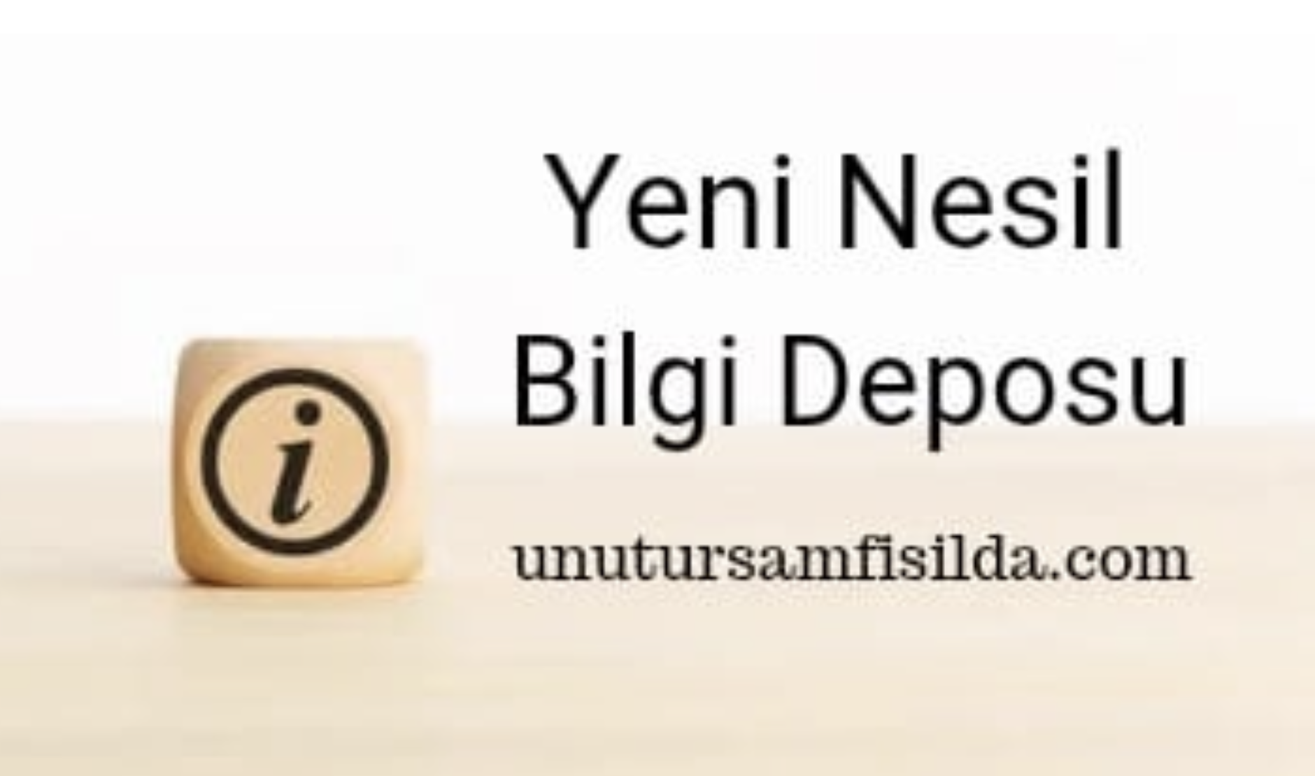 Unutursamfisilda.com ile Bilgi Dünyasına Yolculuk!