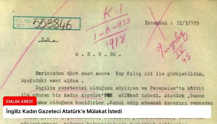 İngiliz Kadın Gazeteci Atatürk’e Mülakat İstedi