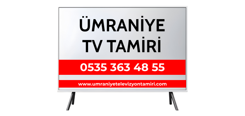 Ümraniye Televizyon Tamiri