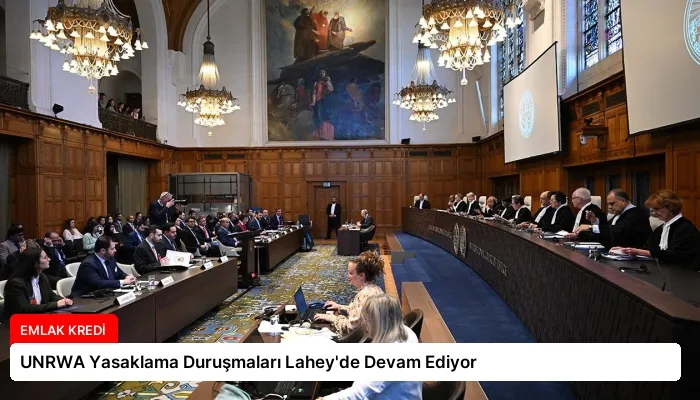 UNRWA Yasaklama Duruşmaları Lahey’de Devam Ediyor