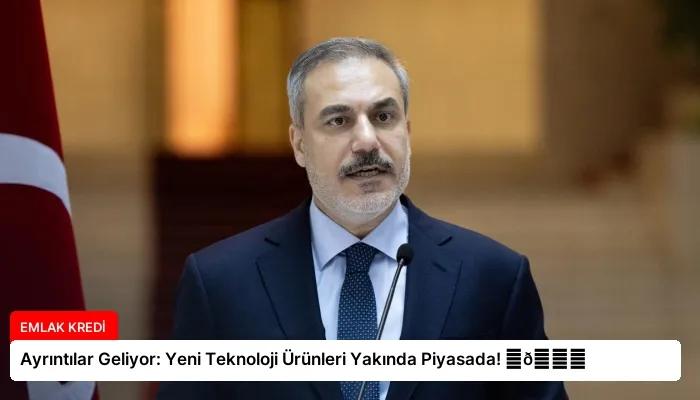 Ayrıntılar Geliyor: Yeni Teknoloji Ürünleri Yakında Piyasada! ⏬👇