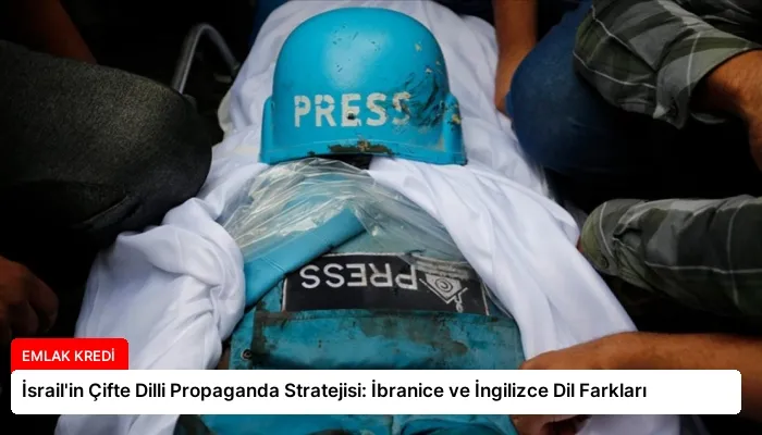İsrail’in Çifte Dilli Propaganda Stratejisi: İbranice ve İngilizce Dil Farkları