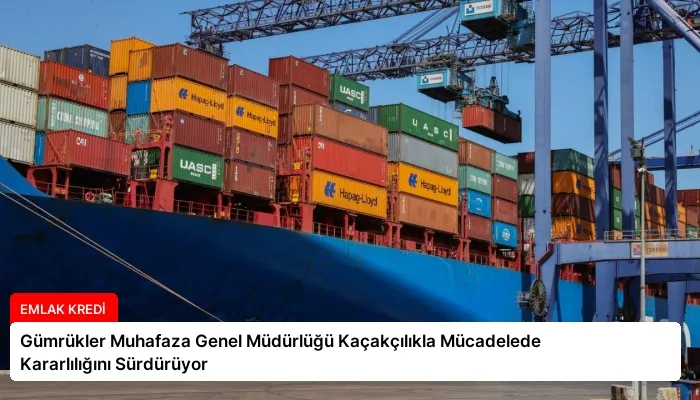 Gümrükler Muhafaza Genel Müdürlüğü Kaçakçılıkla Mücadelede Kararlılığını Sürdürüyor