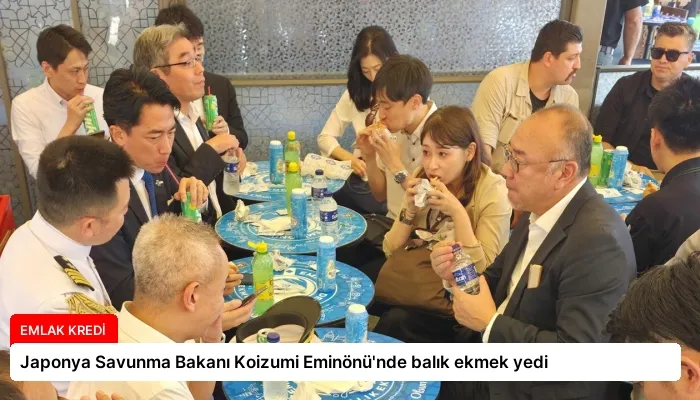 Japonya Savunma Bakanı Koizumi Eminönü’nde balık ekmek yedi