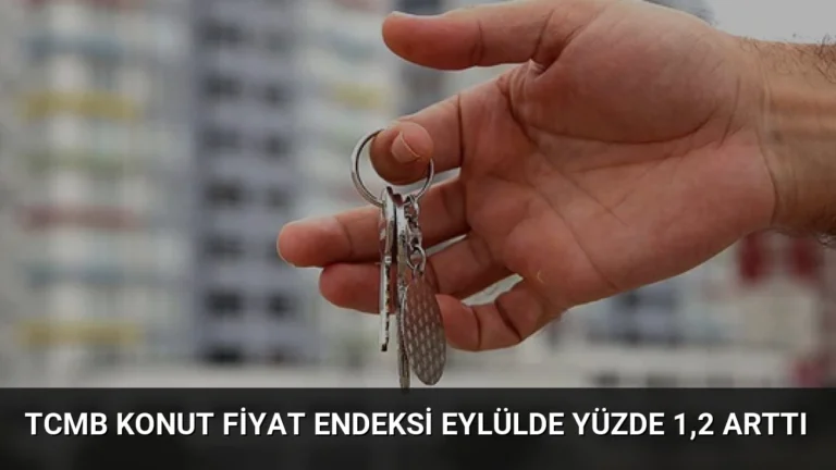 TCMB Konut Fiyat Endeksi Eylülde Yüzde 1,2 Arttı